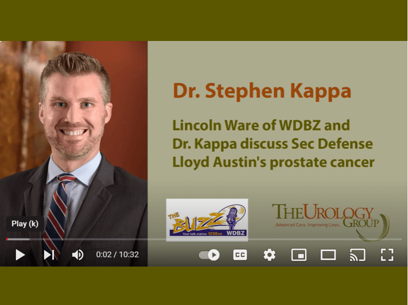 WDBZ:  Dr. Stephen Kappa on Sec Defense Lloyd Austin’s prostate cancer